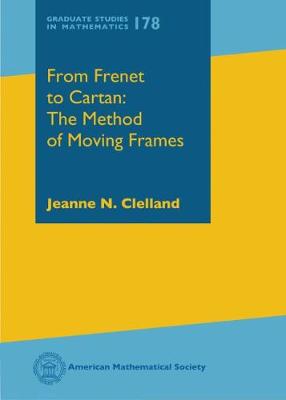 From Frenet to Cartan: The Method of Moving Frames - Clelland, Jeanne N
