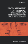From Genome to Therapy: Integrating New Technologies with Drug Development