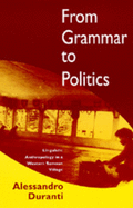 From Grammar to Politics: Linguistic Anthropology in Westernsamoa Village
