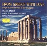 From Greece with Love: Songs from the Home of the Olympics