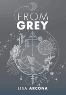 From Grey: Book 1 of the Outpost War