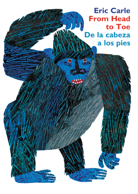 From Head to Toe/de la Cabeza a Los Pies Board Book: Bilingual English-Spanish - 