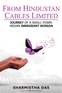 From Hindustan Cables Limited - Journey of a Small-Town Indian Immigrant Woman