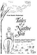 From Humble Beginnings: Tales of a Native Son