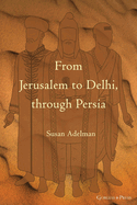 From Jerusalem to Delhi, through Persia