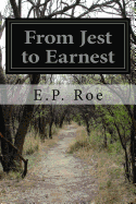 From Jest to Earnest