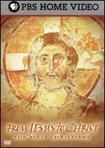 From Jesus to Christ: The First Christians - 