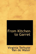 From Kitchen to Garret