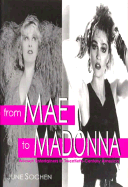 From Mae to Madonna