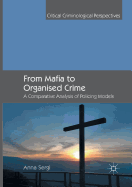 From Mafia to Organised Crime: A Comparative Analysis of Policing Models