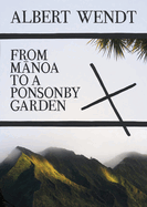 From Manoa to a Ponsonby Garden: Paperback