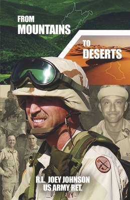 From Mountains to Deserts: A Weekender's War - Johnson, R L Joey, and Johnson, Jamie