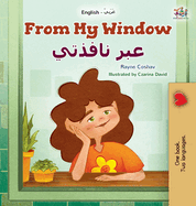 From My Window (English Arabic Bilingual Kids Book)
