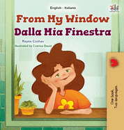 From My Window (English Italian Bilingual Kids Book)