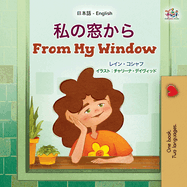 From My Window (Japanese English Bilingual Kids Book)