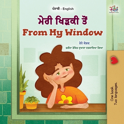 From My Window (Punjabi English Bilingual Kids Book - Gurmukhi) - Coshav, Rayne, and Books, Kidkiddos