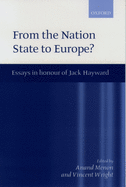From Nation State to Europe?: Essays in Honour of Jack Hayward