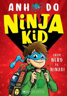 From Nerd to Ninja! (Ninja Kid 1) - Do, Anh