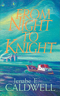 From Night to Knight