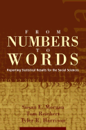 From Numbers to Words: Reporting Statistical Results for the Social Sciences