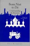 From Nyet to Da: Understanding the Russians (Interact Series) - Richmond, Yale