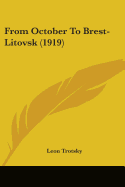 From October To Brest-Litovsk (1919)