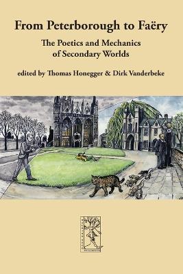 From Peterborough to Faery - Honegger, Thomas (Editor), and Vanderbeke, Dirk (Editor)