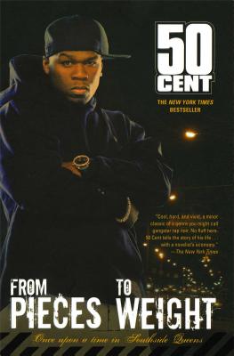 From Pieces to Weight: Once Upon a Time in Southside Queens - 50 Cent, and Ex, Kris