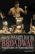 From Poverty Bay to Broadway: The Story of Tom Heeney