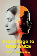From Rage to Radiance: Mastering Anger Management for Women
