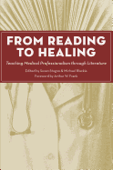 From Reading to Healing: Teaching Medical Professionalism Through Literature