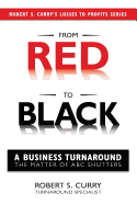 From Red to Black: How to Turn a Business Around