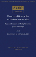 From Republican Polity to National Community: Reconsiderations of Enlightenment Political Thought