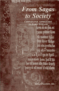 From Sagas to Society: Comparative Approaches to Early Iceland - Palsson, Gisli (Editor)