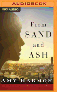 From Sand and Ash