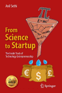 From Science to Startup: The Inside Track of Technology Entrepreneurship