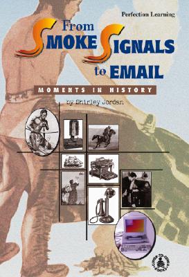 From Smoke Signals to Email - Jordan, Shirley