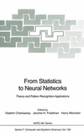 From Statistics to Neural Networks - Cherkassky, Vladimir (Editor), and Friedman, Jerome H (Editor), and Wechsler, Harry (Editor)