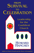 From Survival to Celebration: Leadership for the Confident Church