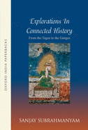 From Tagus to the Ganges: Explorations in Connected History