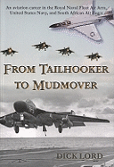 From Tailhooker to Mud Mover