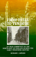 From Ta'izz to Tyneside: An Arab Community in the North-East of England During the Early Twentieth Century