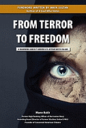 From Terror to Freedom: A Warning about America's Affair with Islam