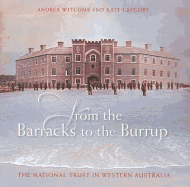 From the Barracks to the Burrup: The National Trust in Western Australia