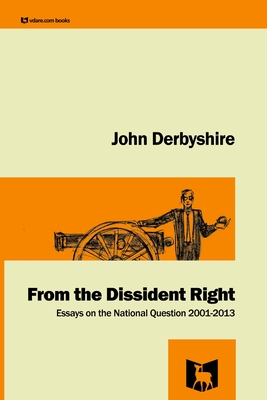 From the Dissident Right - Derbyshire, John