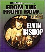 From the Front Row: Live - Elvin Bishop