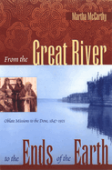 From the Great River to the Ends of the Earth
