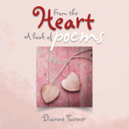 From the Heart a Book of Poems