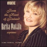 From the Heart of Finland - Ilivio Ranta (piano); Karita Mattila (soprano)