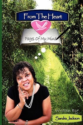 From the Heart: Pages of My Mind - Jackson, Sandra